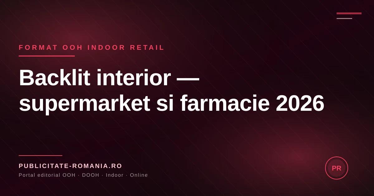 Caseta luminoasa backlit amplasata la intrarea intr-un supermarket din Bucuresti