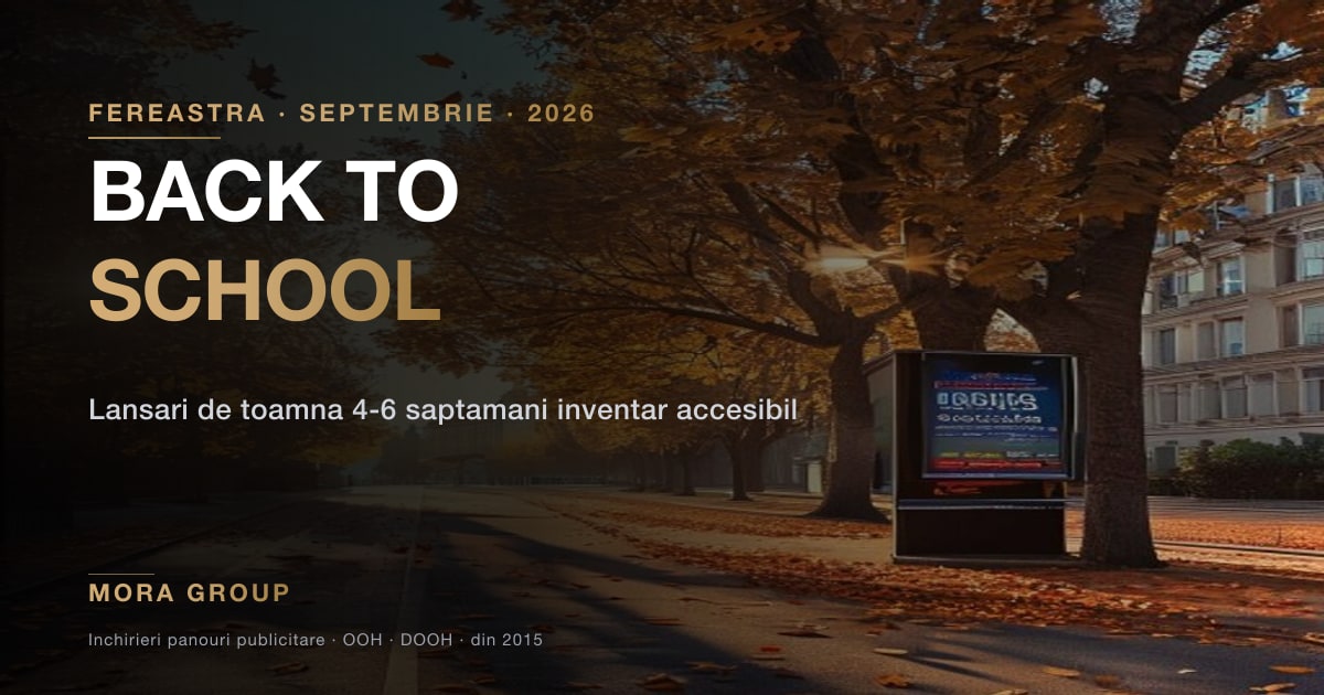 Panou publicitar cu tematica back-to-school amplasat pe artera de circulatie urbana septembrie Bucuresti, sezon educational H2